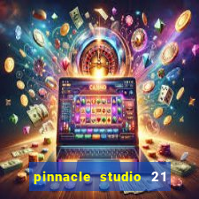 pinnacle studio 21 ultimate download crackeado